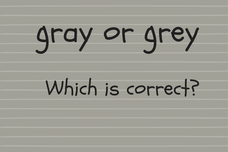 How to spell gray vs. grey