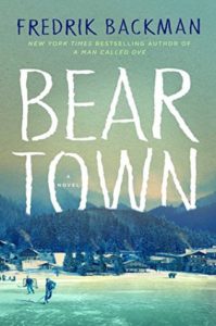 Beartown, Fredrick Backman