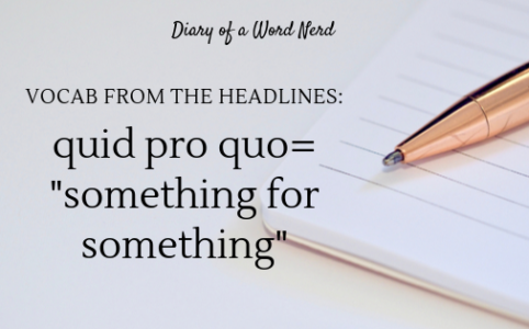 quid pro quo = something for something