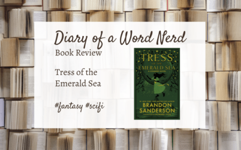 Book Review graphic for Tress of the Emerald Sea by B Sanderson