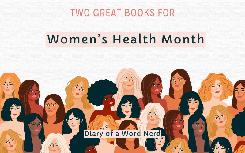 graphic that says Two Great Books for Women's Health Month